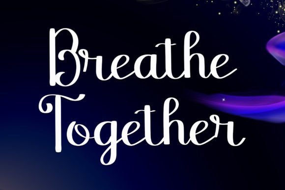 Breathe Together: Elegant Handwritten Typography for Premium Design