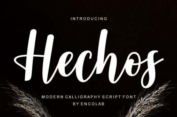 Hechos: The Handwritten Script That Brings Elegance to Your Design Projects